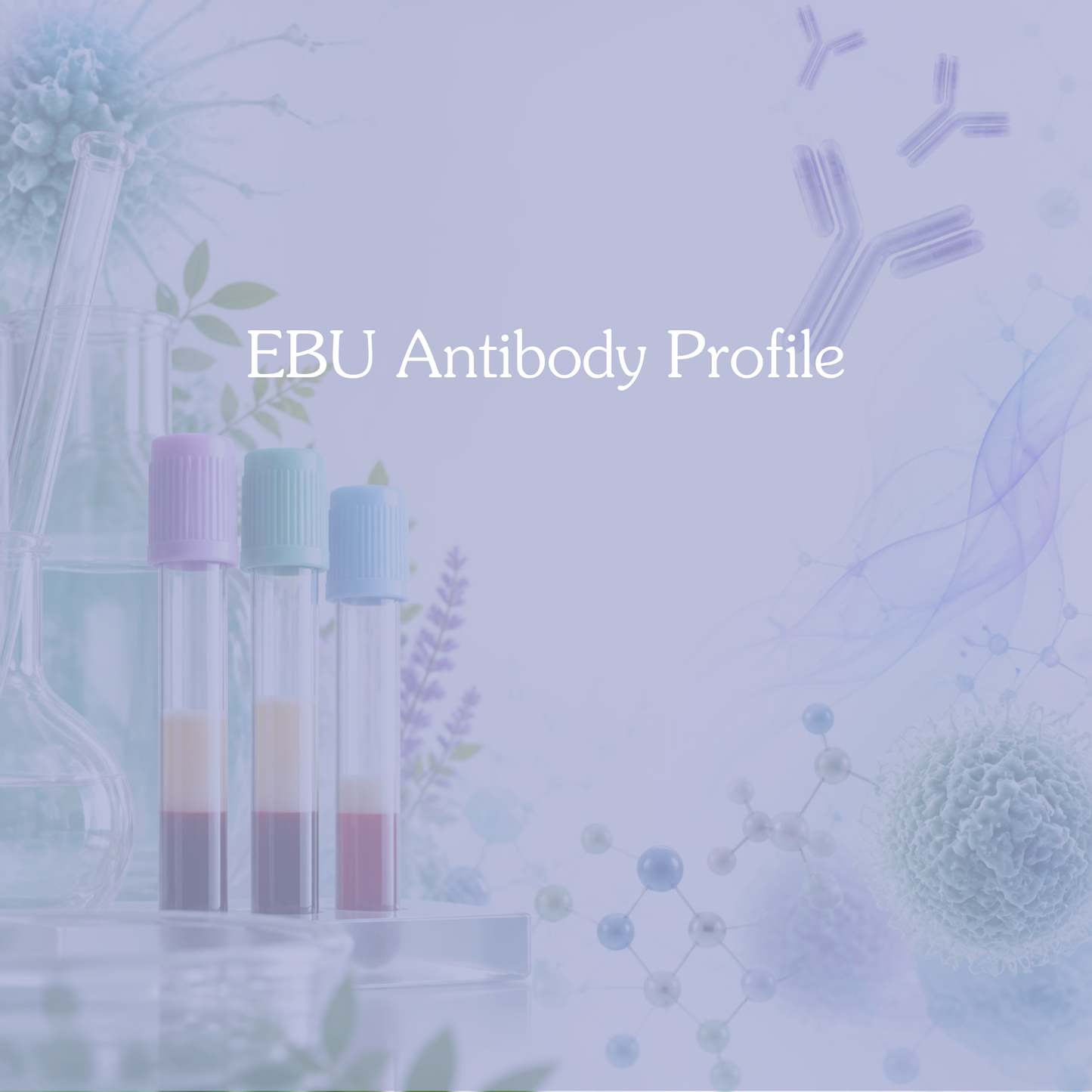 EBU Antibody Profile