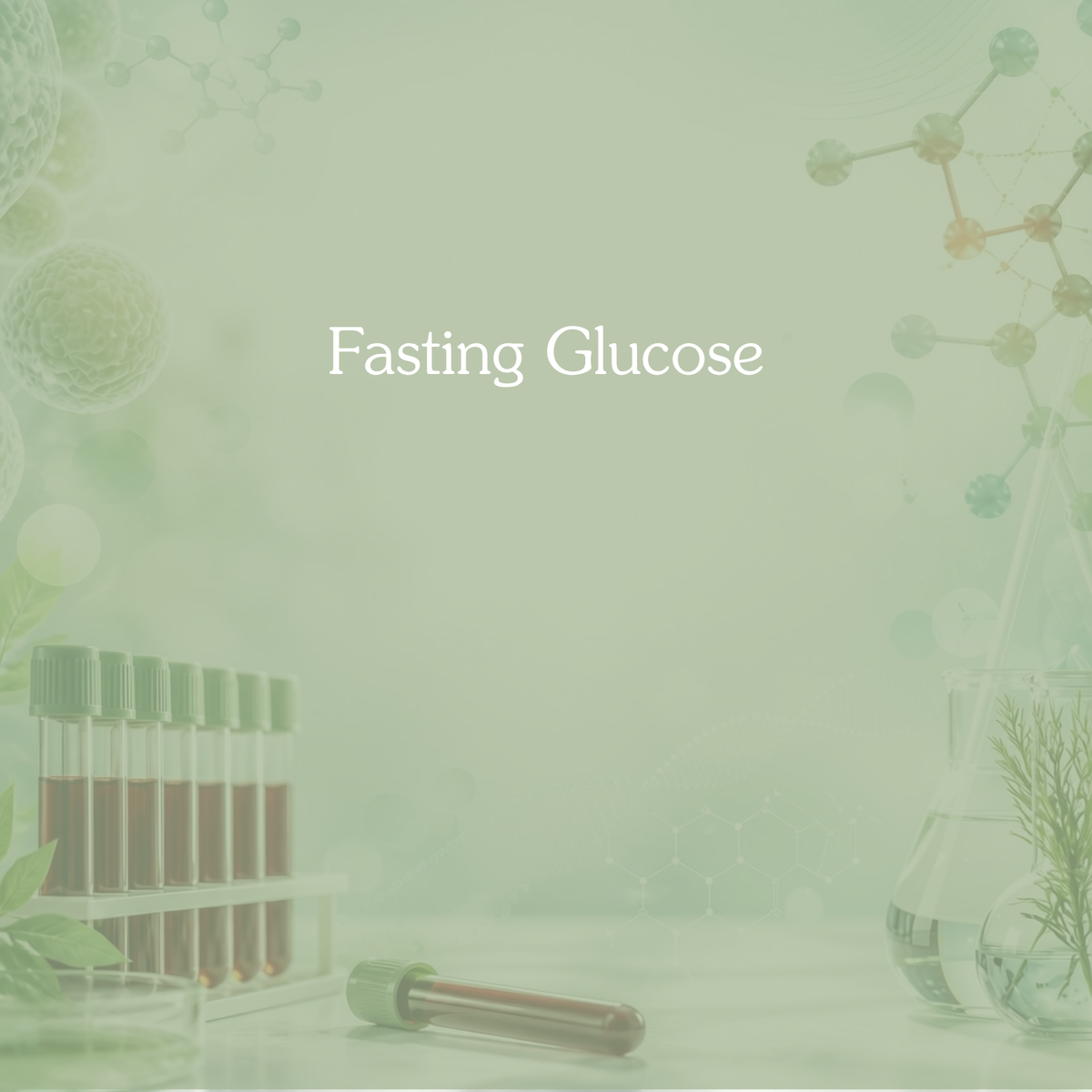 Fasting Glucose