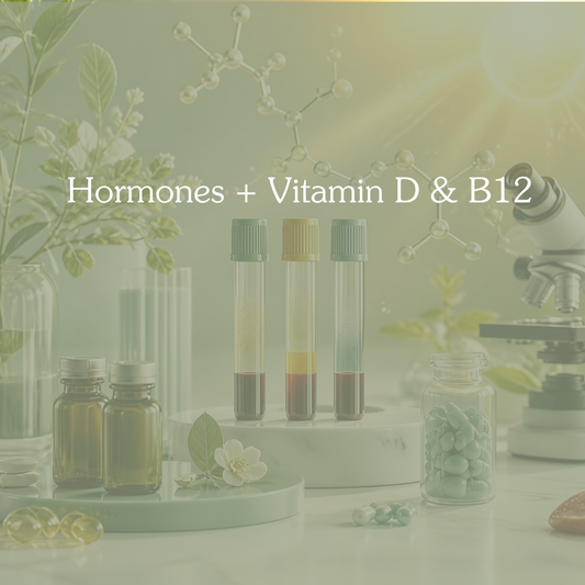 Hormones, Vit D, Vit B